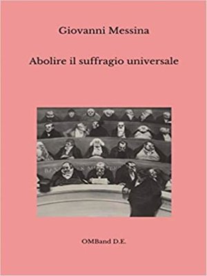 cover image of Abolire il suffragio universale